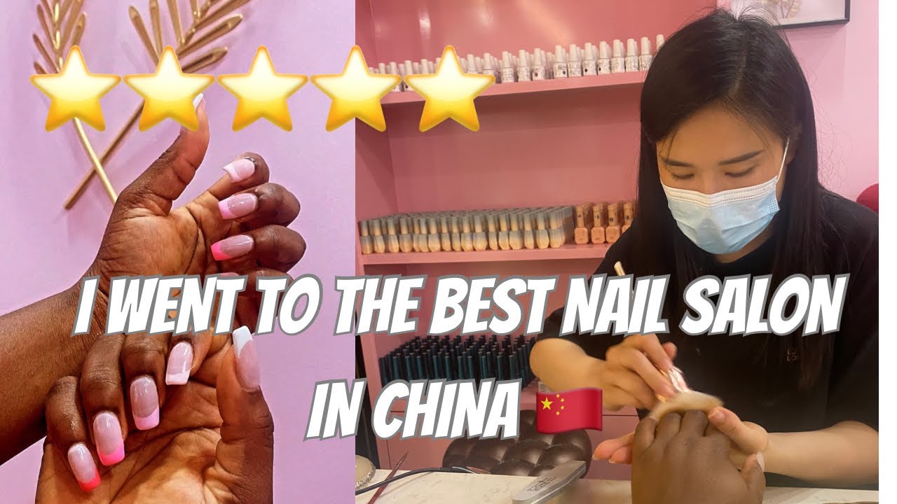 BLACK GIRL WENT TO THE BEST NAIL SALON IN CHINA 🇨🇳