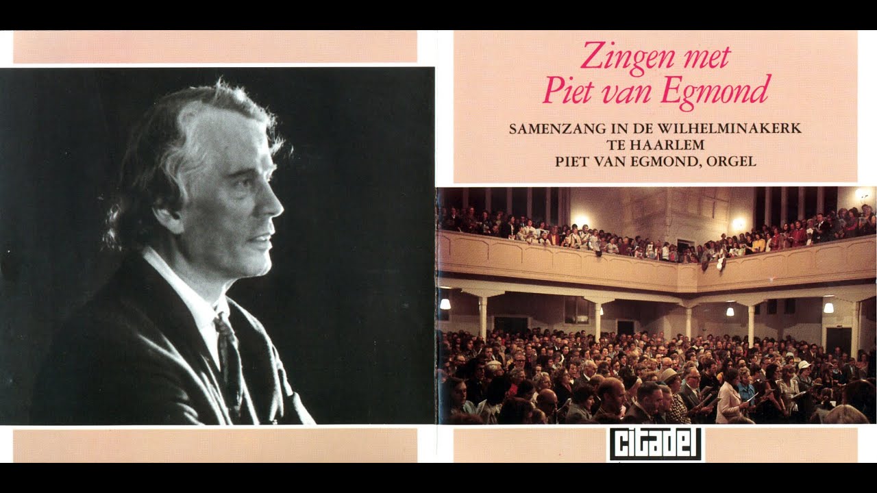 Zingen met Piet van Egmond - Samenzang in de Wilhelminakerk te Haarlem (live opgenomen 21-10-1973)