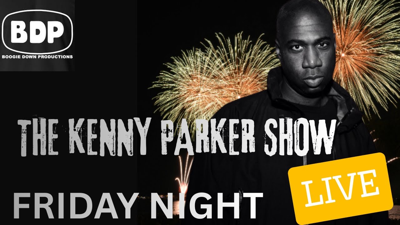THE KENNY PARKER SHOW - FRIDAY NIGHT - LIVE. (12/12/25)