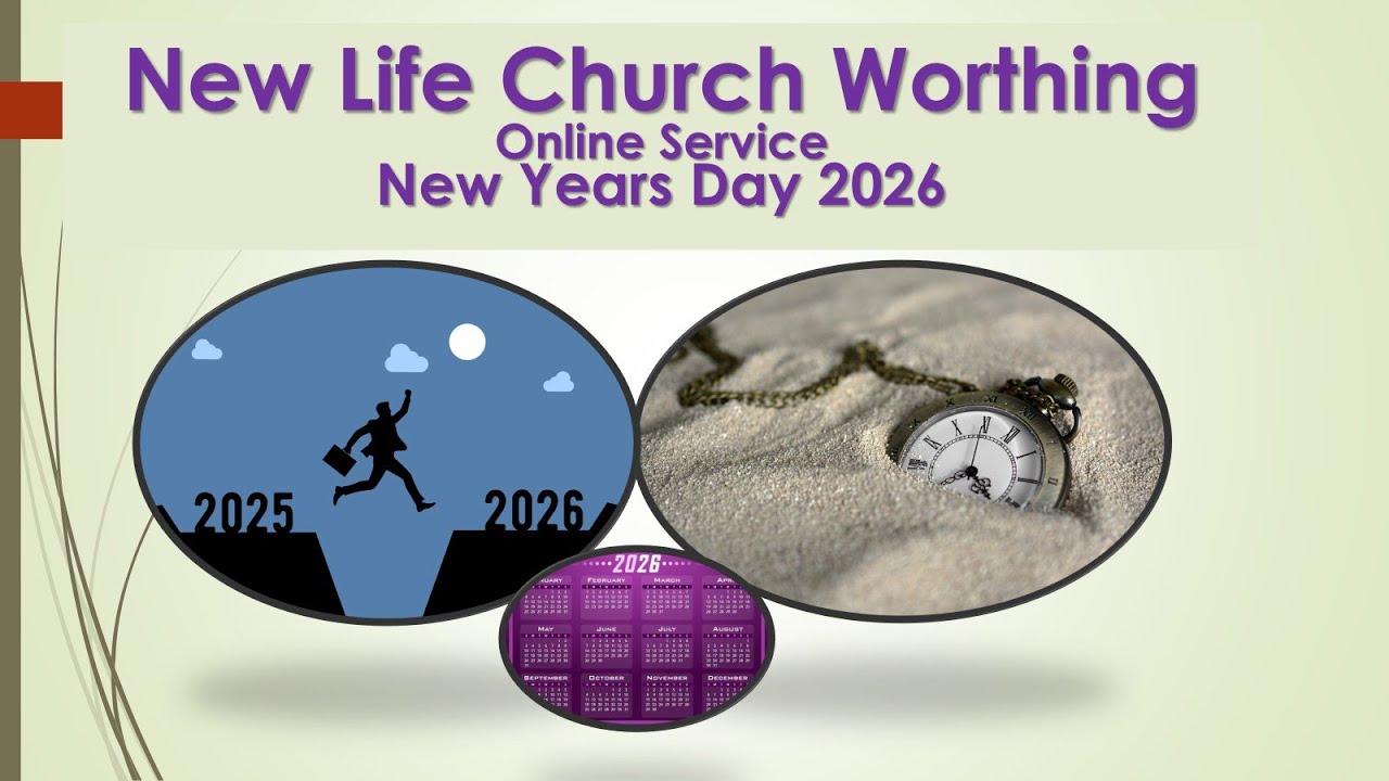 New Life Church Worthing Service 2026