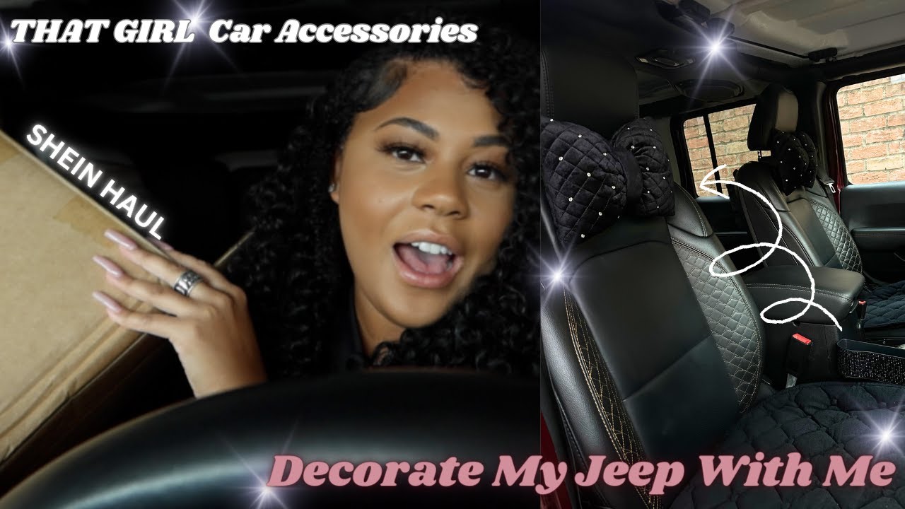 SHEIN Car Accessories Haul | Decorate My Jeep Wrangler With Me | #jeeplife #shein
