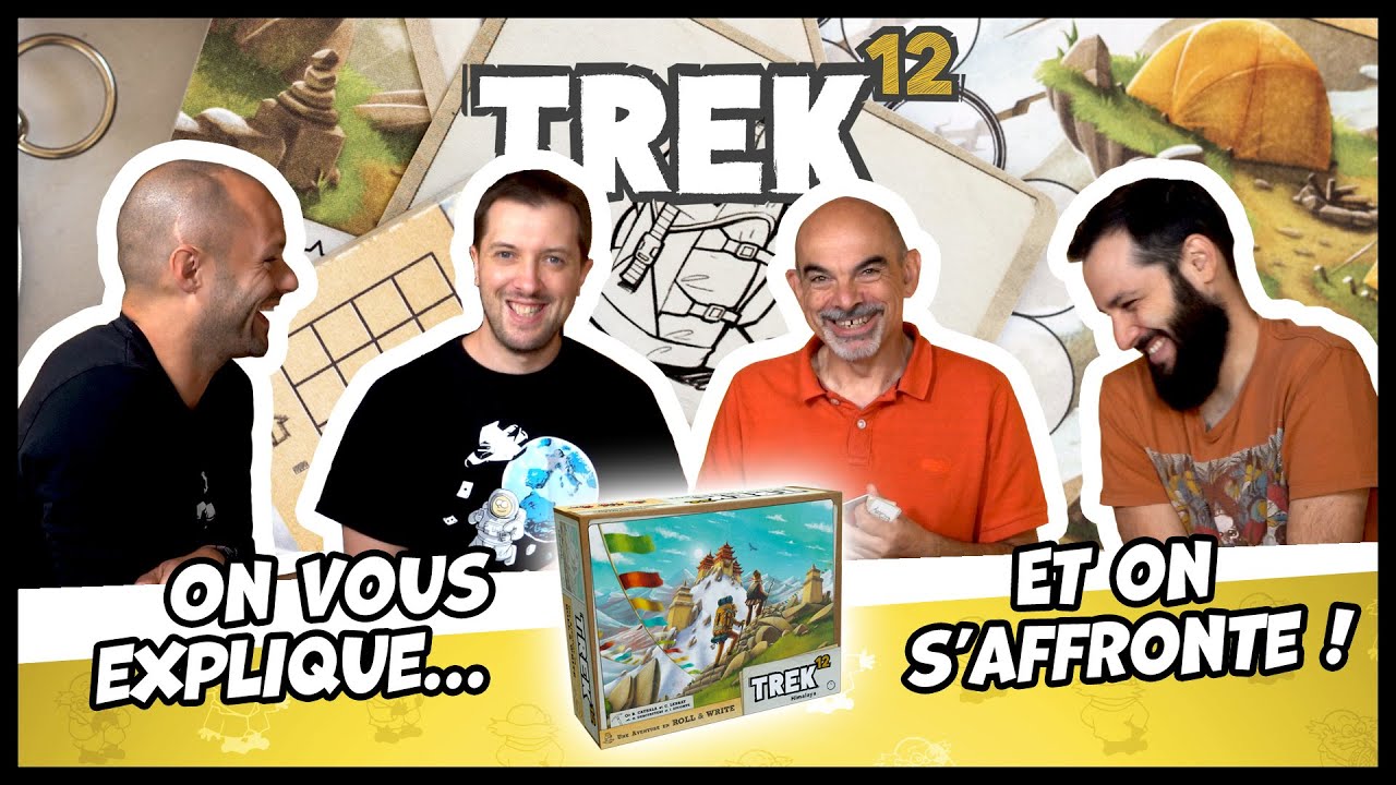 Trek 12 : On vous explique et on joue avec les auteurs du jeu