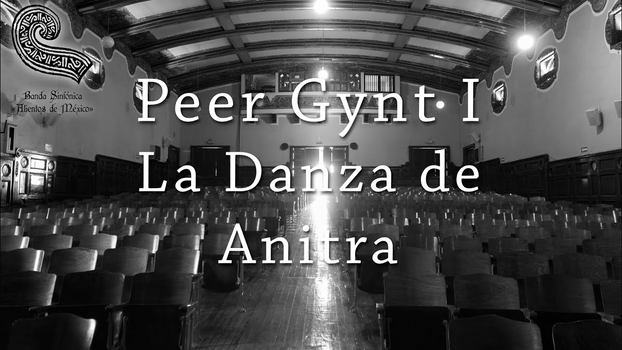 E. Grieg: Peer Gynt Suite N°1 y 2 Versión Escénica (4) - Banda Sinfónica «Alientos de México»