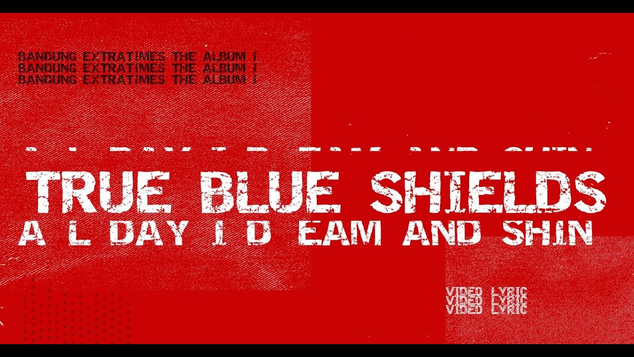 All Day I Dream And Shine -True Blue Shields (Video Lyric)