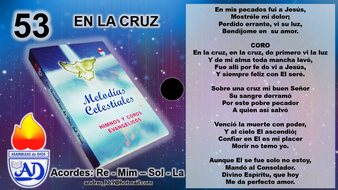 EN LA CRUZ - HIMNO 53 MELODIAS CELESTIALES CON LETRA - ADP