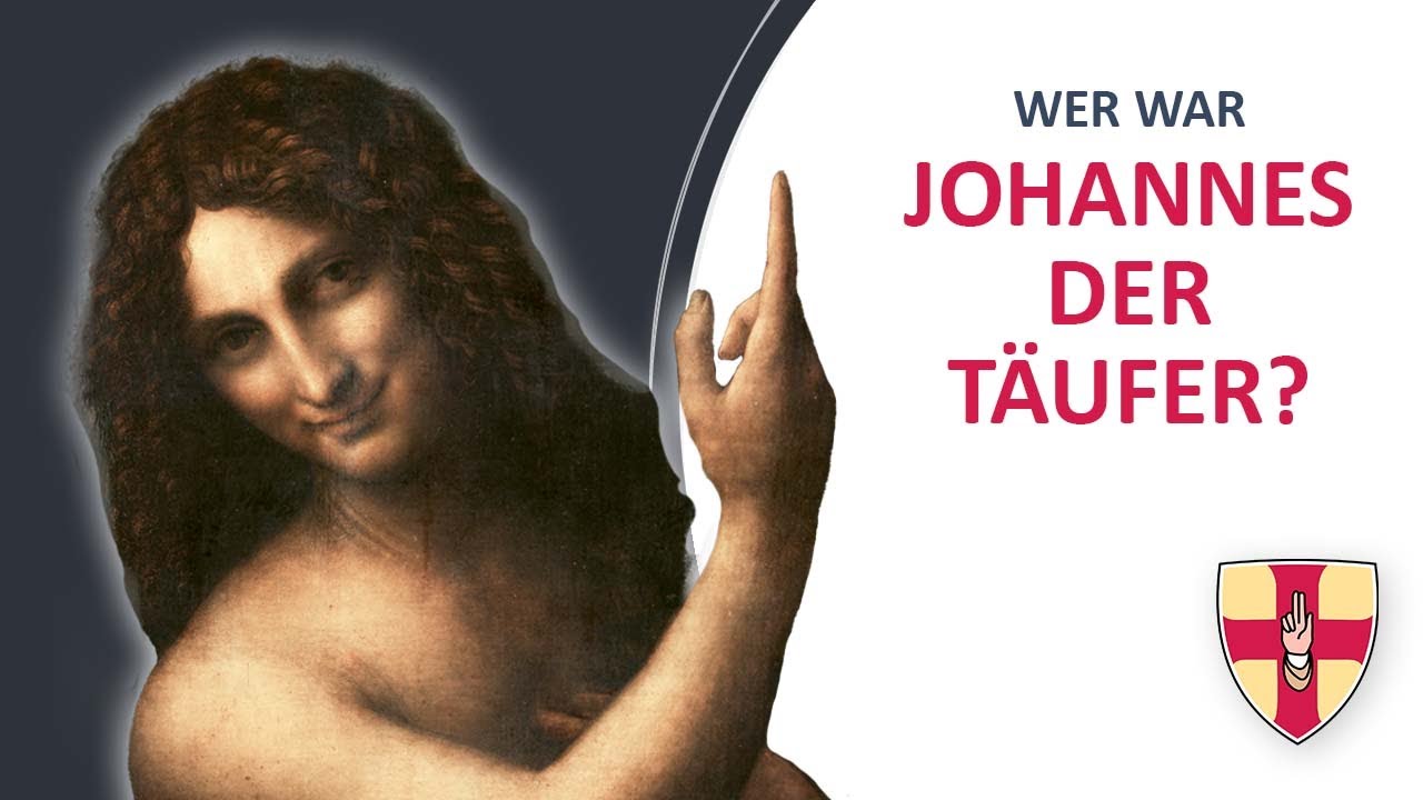 Wer war Johannes der Täufer? | Direktor Martin Leitner