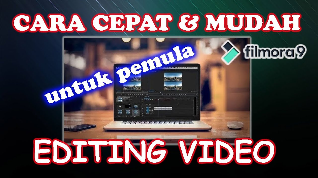 Edit Video Dengan Filmora 9 | Tutorial Filmora Untuk Pemula
