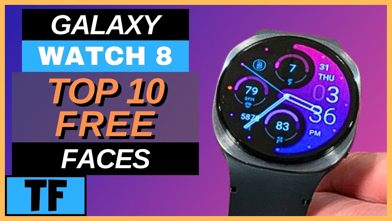 Galaxy Watch 8 Top 10 Best FREE Clock Faces You Need to Try! (Samsung Awesome Watch Faces!)