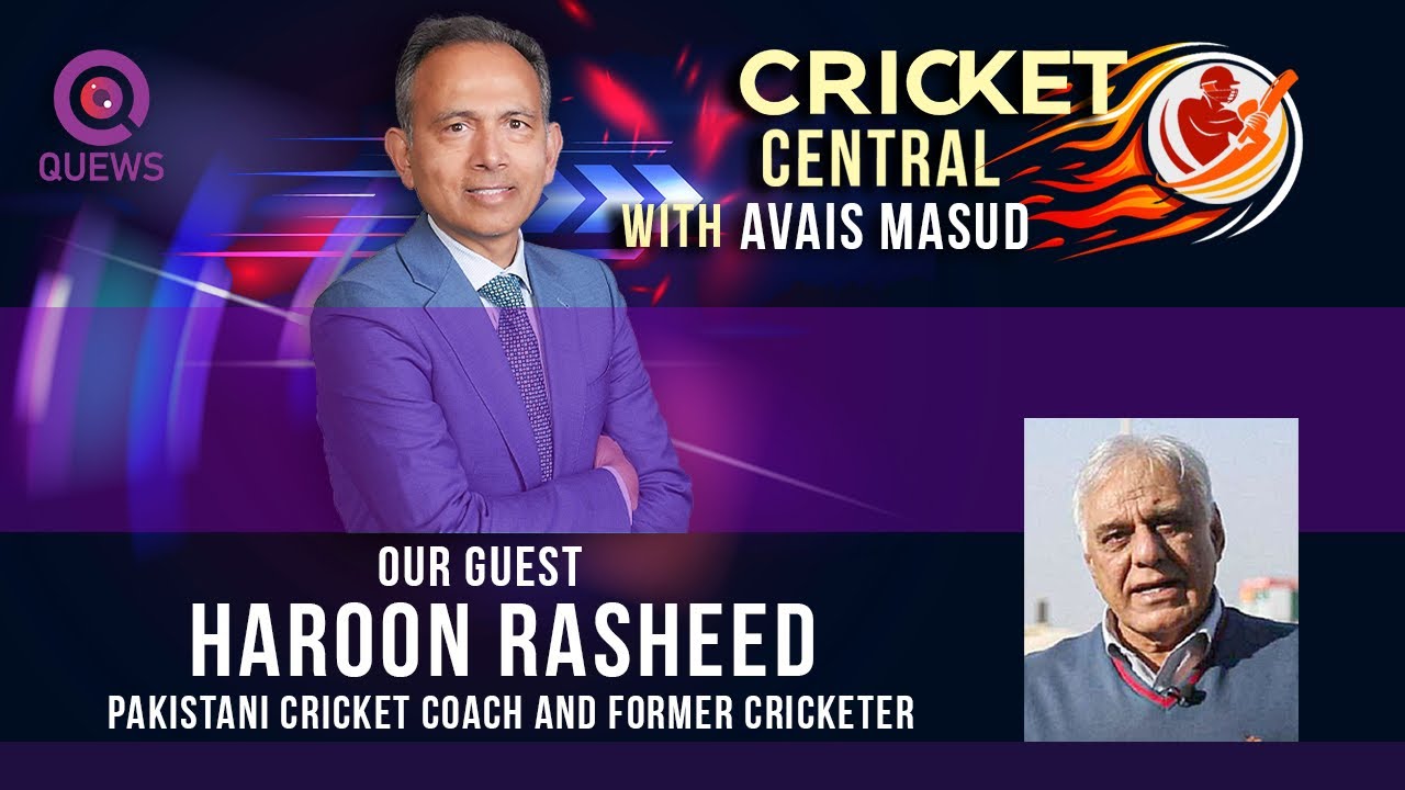 Cricket Central with Avais Masud | Guest: Haroon Rasheed, Pakistani Cricket Coach & Former Cricketer