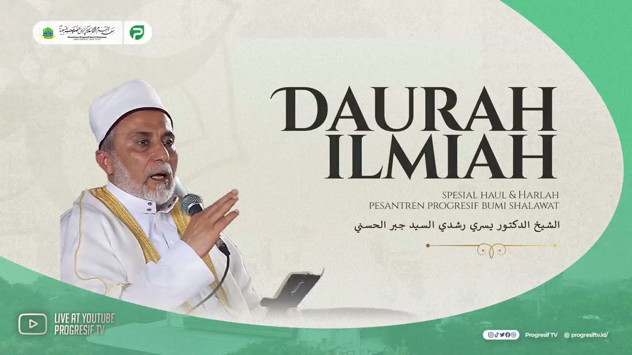 #01 🔴[LIVE] Dauroh Ilmiah bersama Syekh Yusri Rusydi | Sesi 1 | Haul & Harlah PPBS