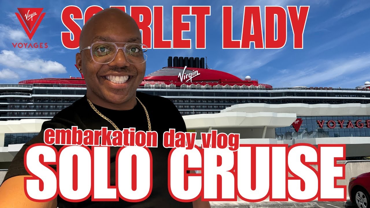 Solo Embarkation With A Virgin Voyages' Virgin - Virgin Voyages Scarlet Lady