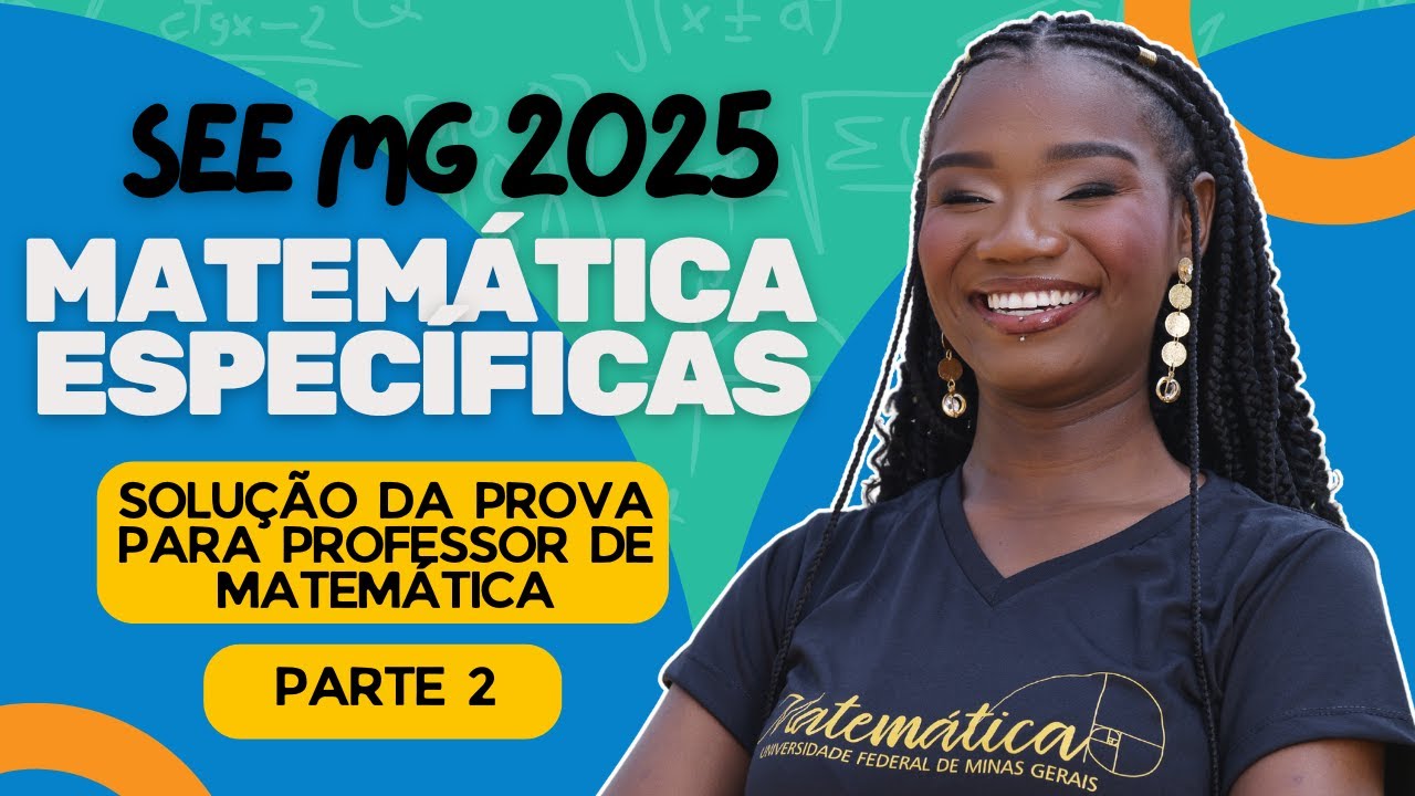 🚀 Concurso SEE MG: Solução das questões MAIS DIFÍCEIS de Matemática (Específicas)