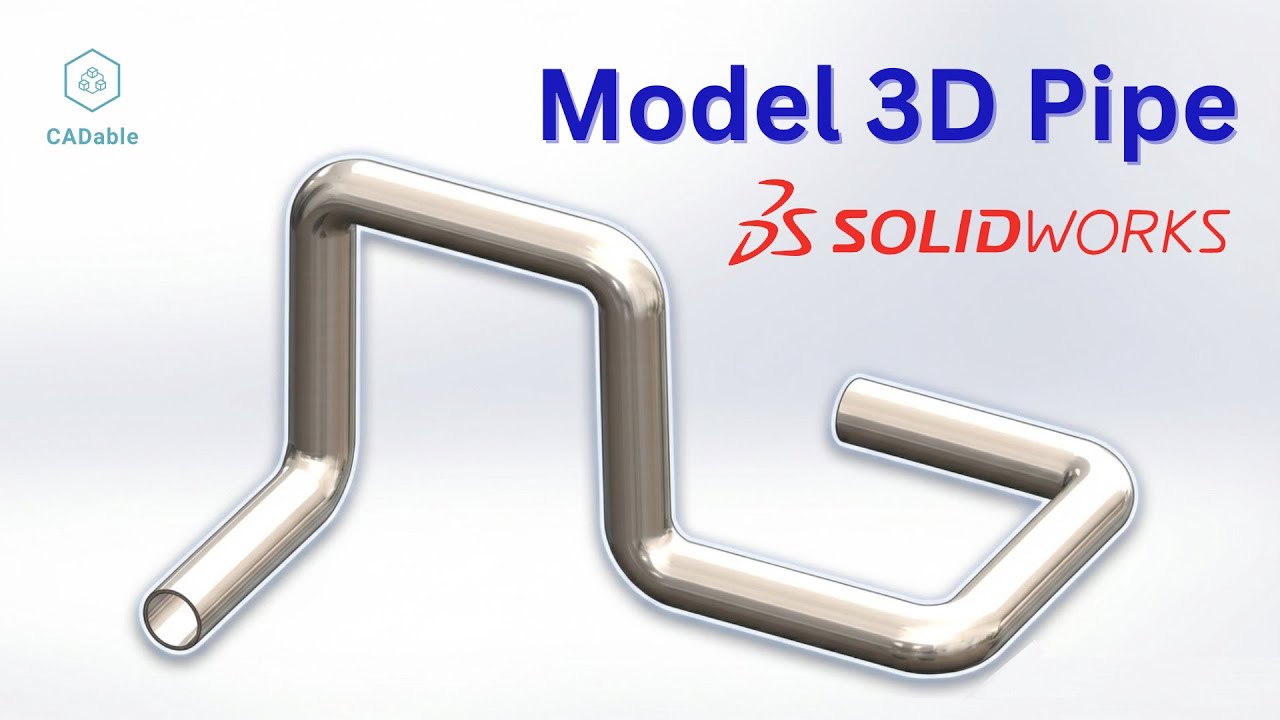 Создание 3D-модели трубы в Solidworks | Как использовать 3D-эскиз в Solidworks | Создание 3D-моде...