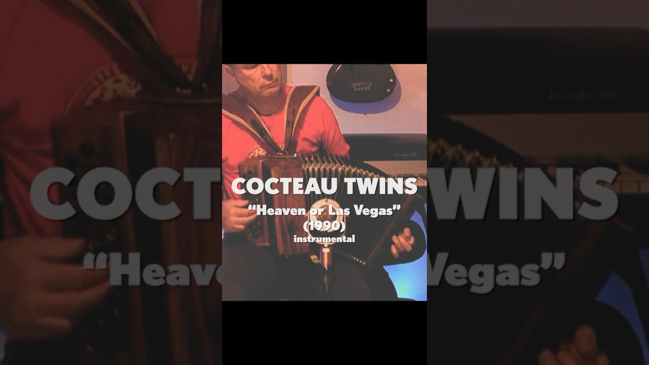 Cocteau Twins "Heaven or Las Vegas" (1990) acoustic instrumental