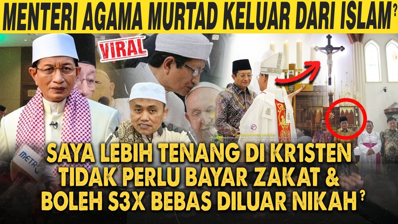 MENTERI AGAMA MURTAD KELUAR DARI ISLAM?! PANTES AJAK TINGGALKAN ZAKAT & ANGGAP SEMUA AGAMA SAMA?!
