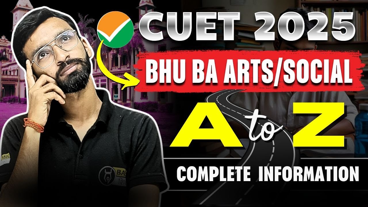 BHU BA Arts/Social Complete Details 🔥 | CUET BHU BA Admission 📚 | BHU BA में कैसे Admission होता है?