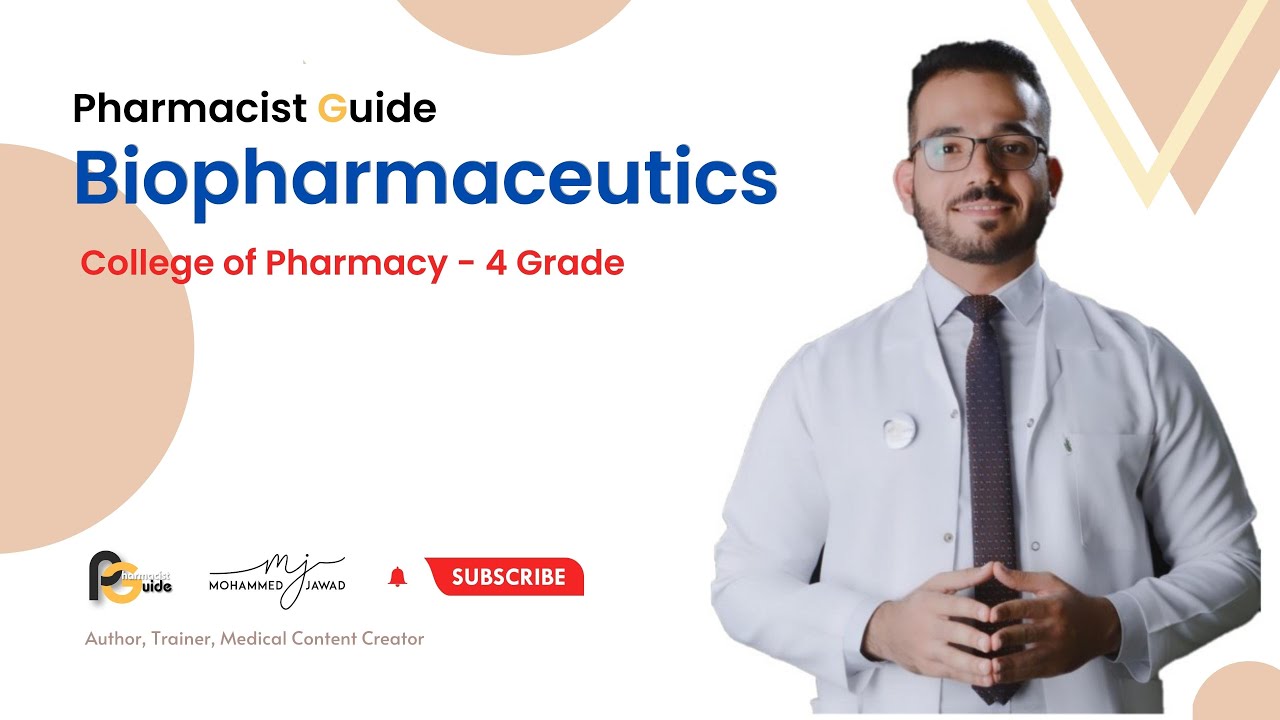 Pharmacist Guide - Biopharmaceutics