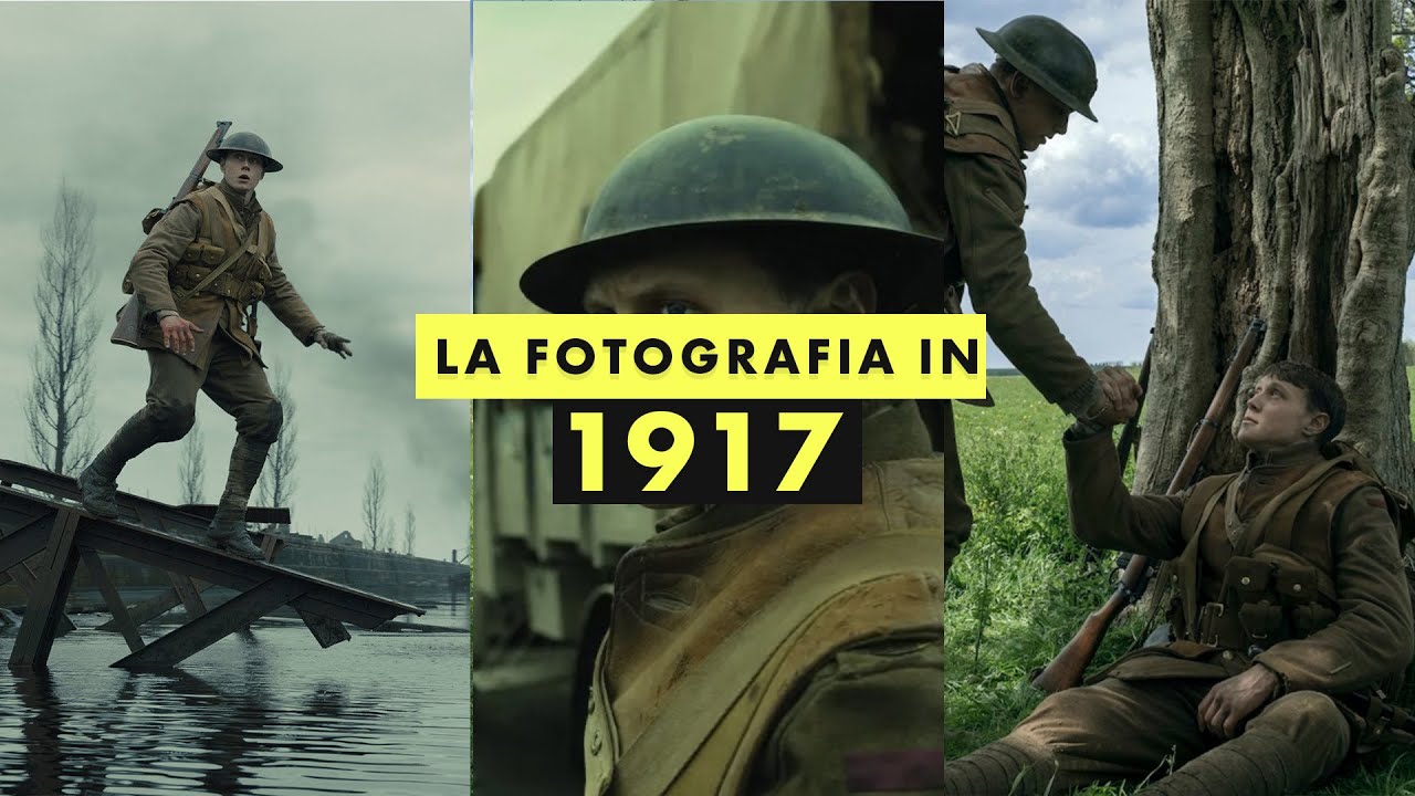 1917  - La Fotografia nel Cinema in un unico Piano Sequenza