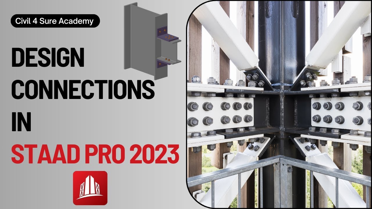 Design Steel Connections in Staad Pro 2023 | Connection Pad | 2024