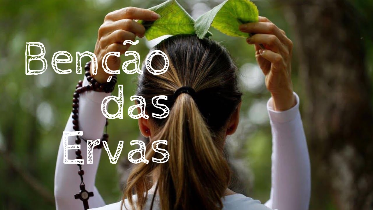 Benção das Ervas