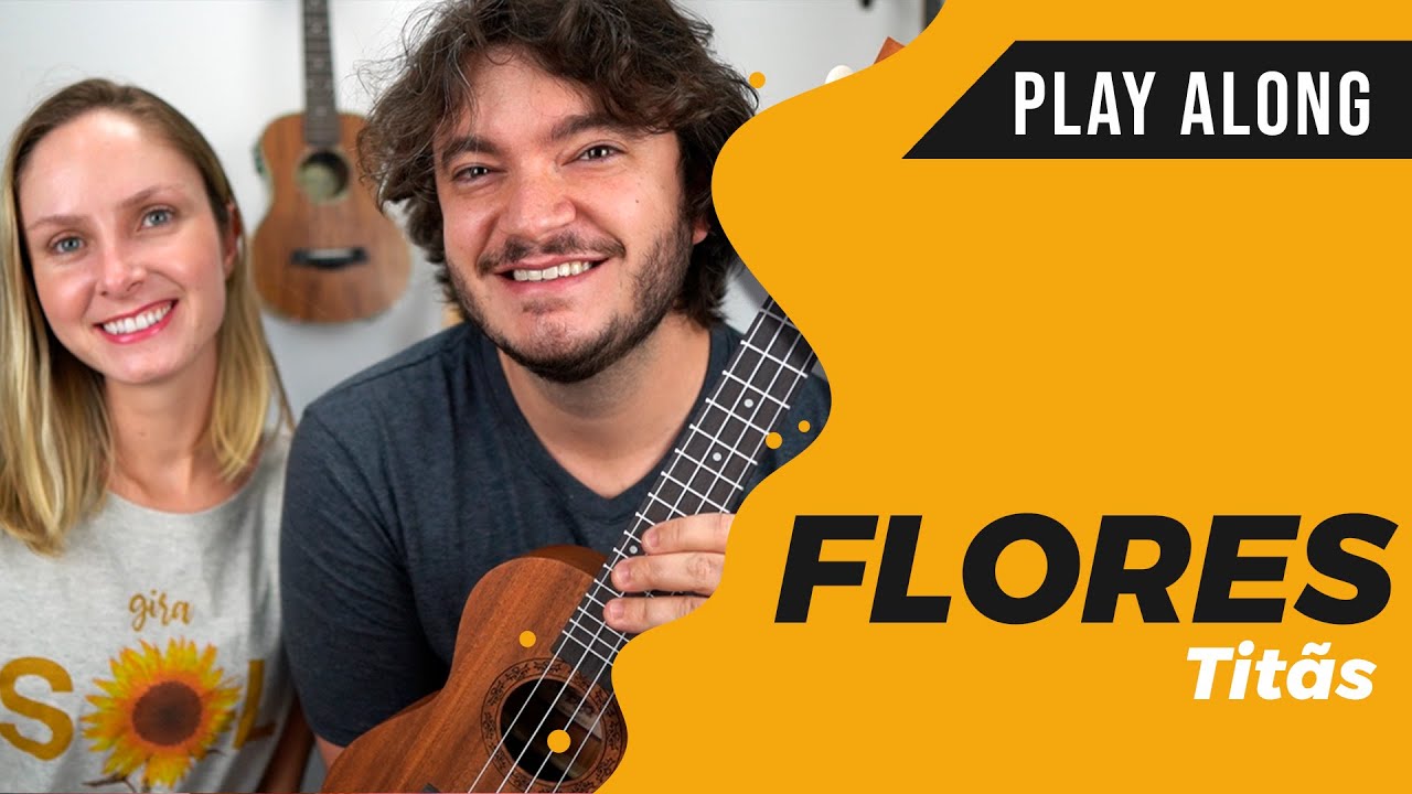 FLORES (Titãs) no Ukulele | Ukulele Play Along