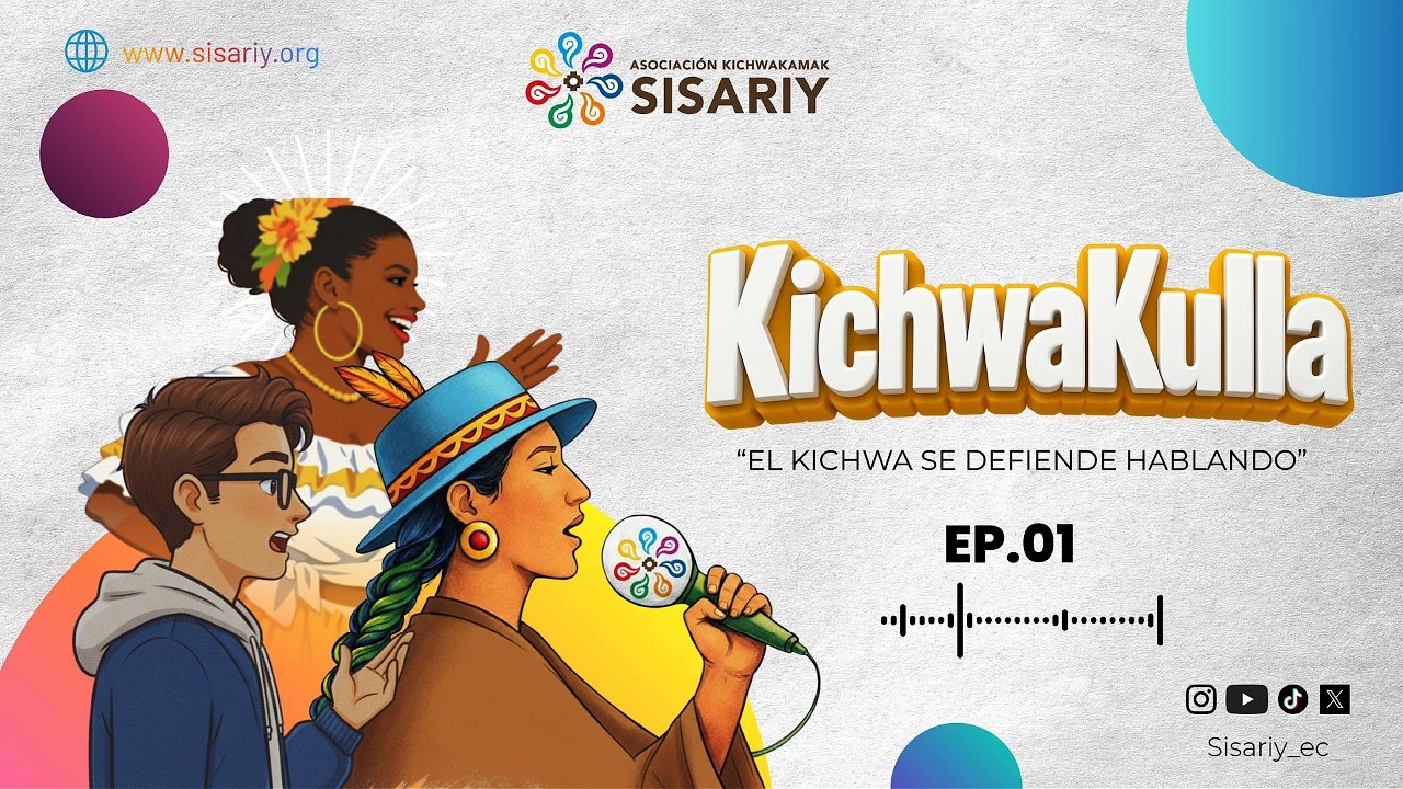 KICHWAKULLA EP 1 -  Derechos Lingüísticos
