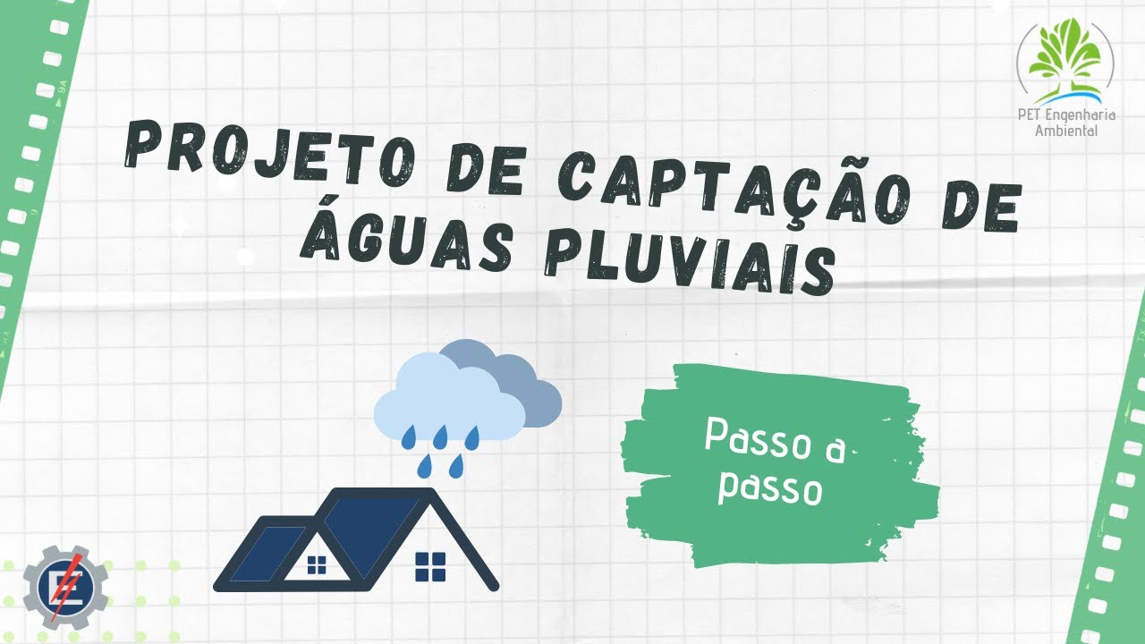 Passo a Passo de um Projeto de Captação de Águas Pluviais