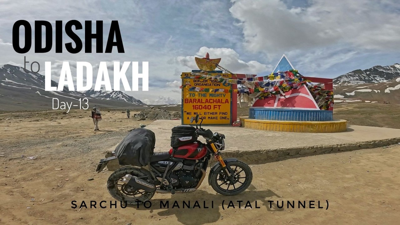 Day-13 Sarchu to Manali, Baralachla Pass, 170 km of pure Himalayan Magic, Solo Odisha to Ladakh