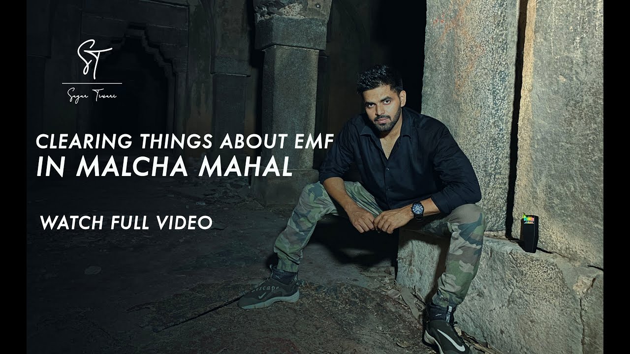Malcha mahal with k2 EMF meter - Haunted | Paranormal investigation | vilayat mahal | Sagar Tiwari