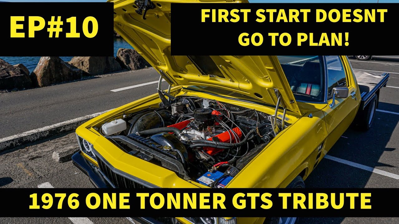 FIRST START DIDN'T GO AS PLANNED!! // 1978 HOLDEN ONE TONNER BUILD!! EP#10