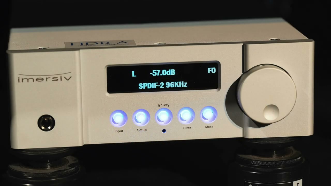 Imersiv D1 HDR-A Dac....   the new reference.....