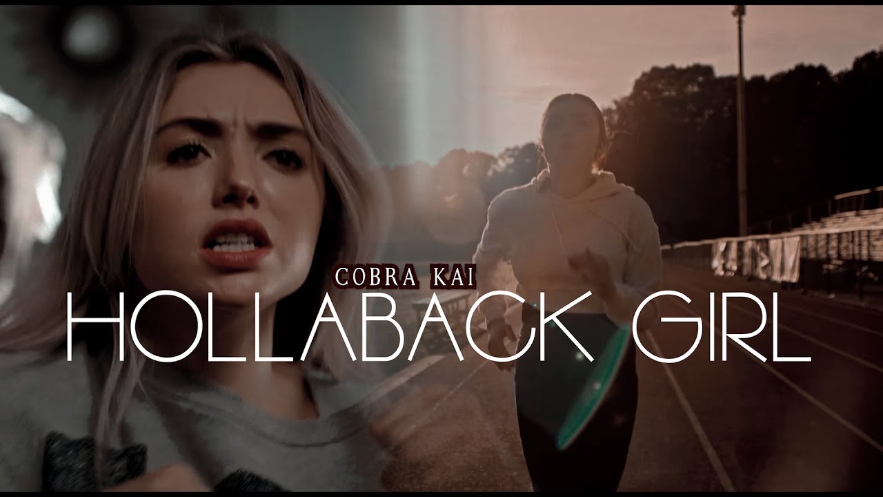 Cobra Kai Tribute ► Hollaback Girl
