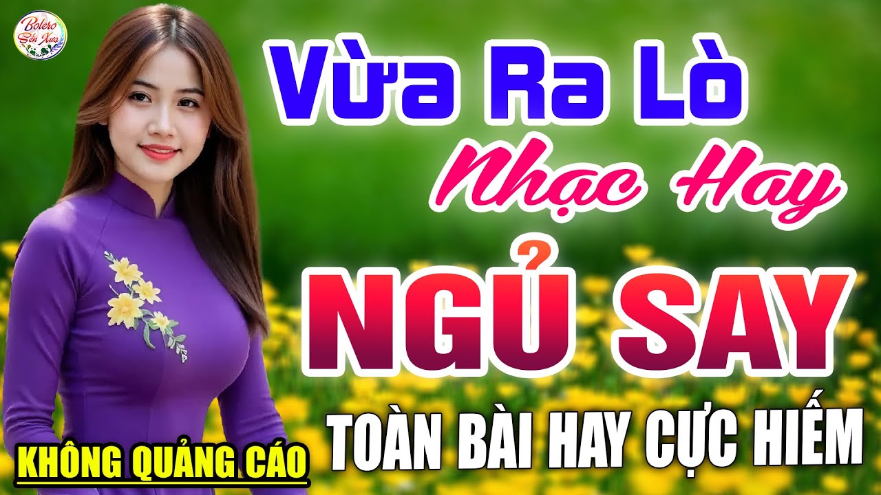 19-05 Mở LK Sến Xưa TOÀN BÀI HAY, CỰC ÊM TAI ➤Ca Nhạc Trữ Tình BOLERO BẤT HỦ&GÂY NGHIỆN