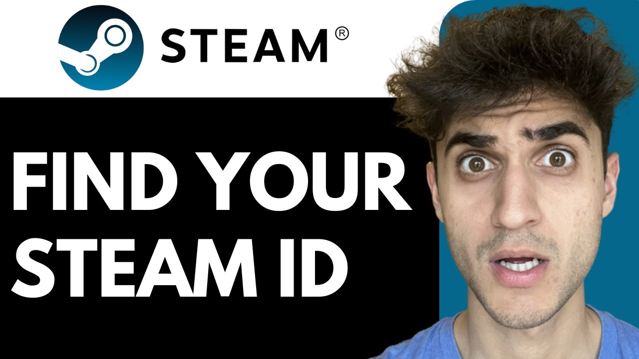 How to Find Your SteamID