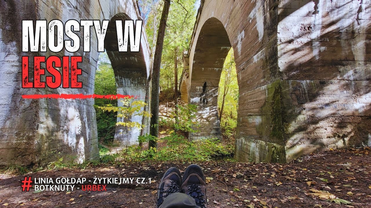 MOSTY ZAPOMNIANE W LESIE - Linia Gołdap - Żytkiejmy cz. 1 - Botknuty #urbex #urbanexploration