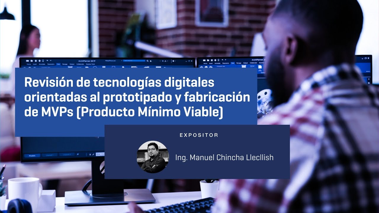 Revisión de tecnologías digitales orientadas al prototipado y fabricación de MVPs