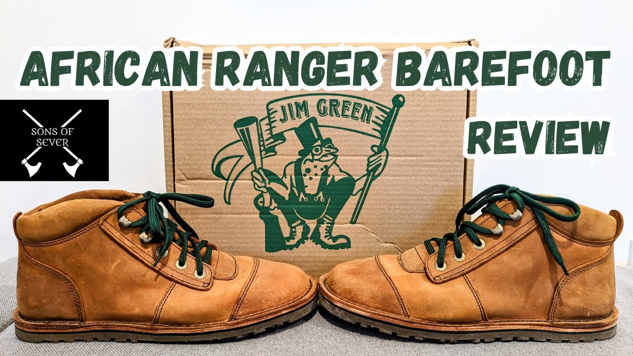 Jim Green African Ranger Barefoot Boot Review/The Most Durable Barefoot Boot??