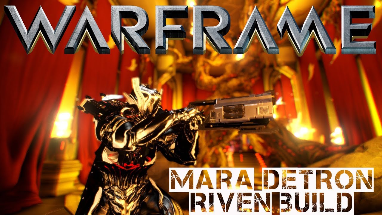 Warframe Mara Detron Riven Build