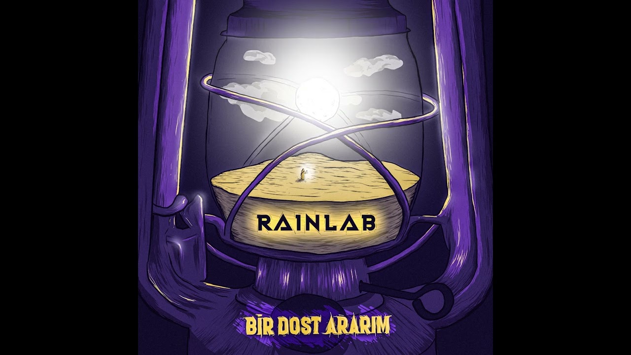 Rain Lab - Bir Dost Ararım
