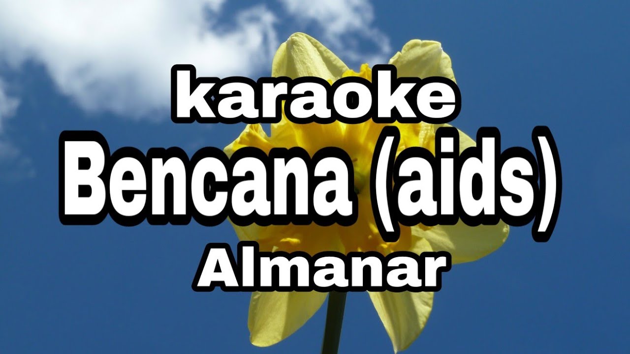 Bencana aids almanar karaoke