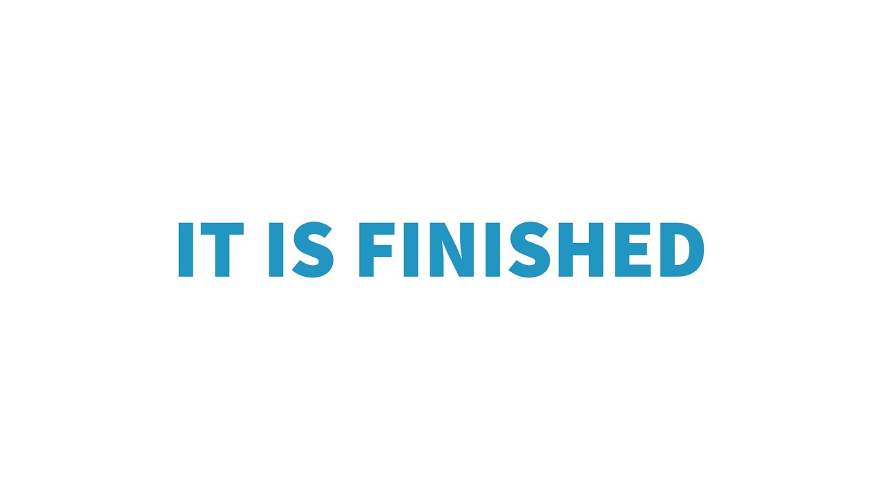 John 19:30 | It Is Finished