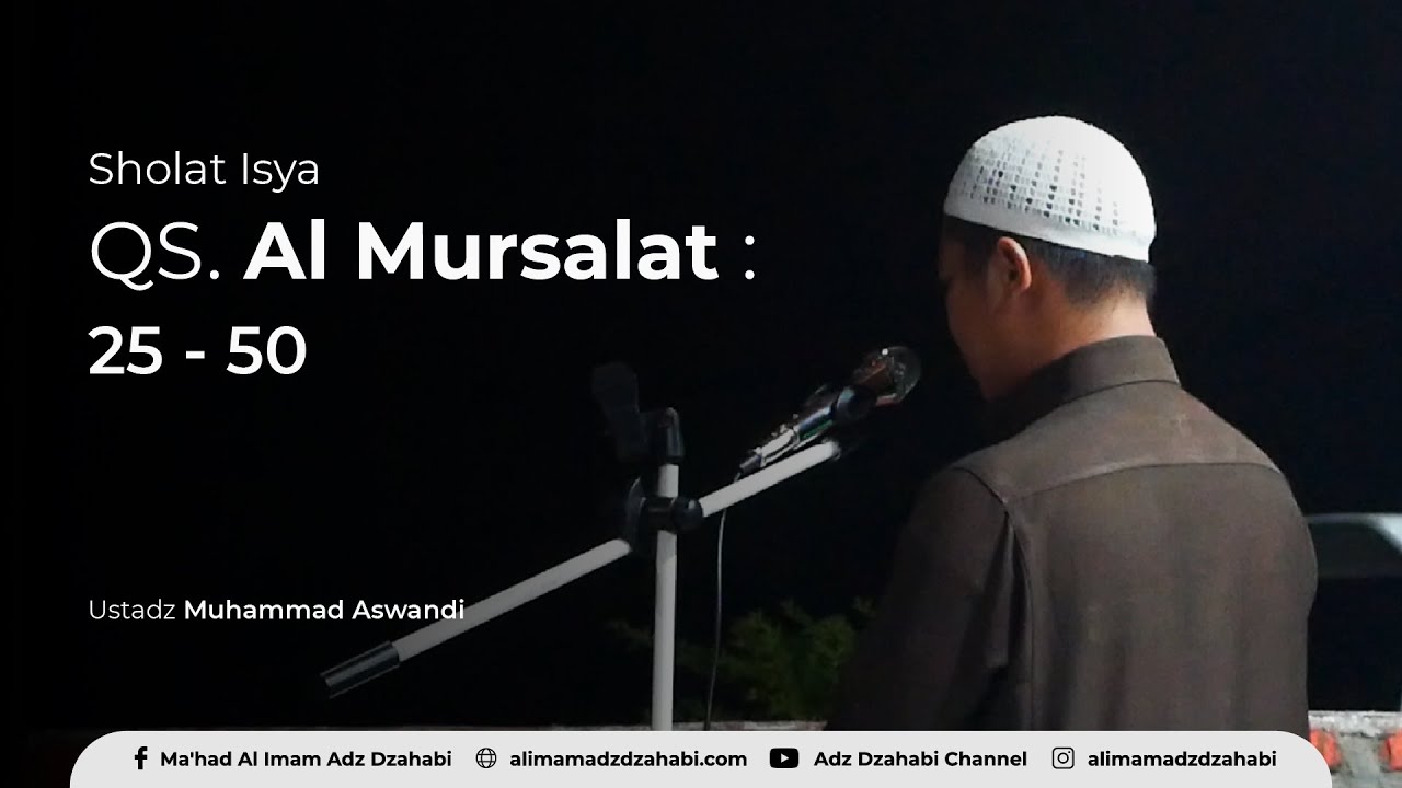 Sholat Isya - Ustadz Muhammad Aswandi