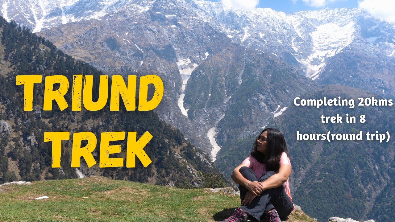 Triund Trek in 8 hours | Mcleodganj | Himachal Pradesh