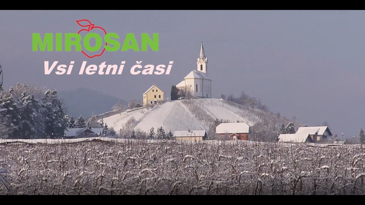 Mirosan - vsi letni časi