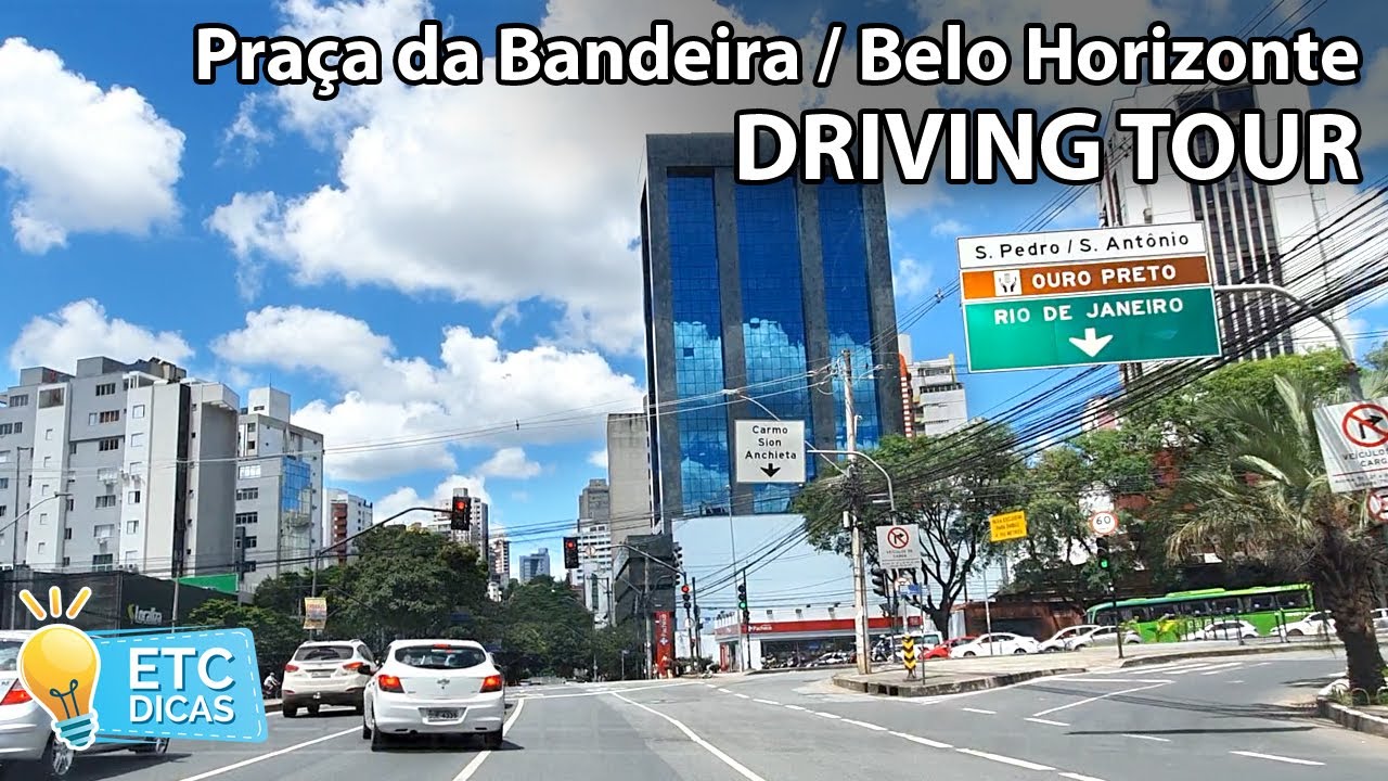 Passeio de Carro passando pela PRAÇA DA BANDEIRA - Belo Horizonte, Brasil | ETC Dicas