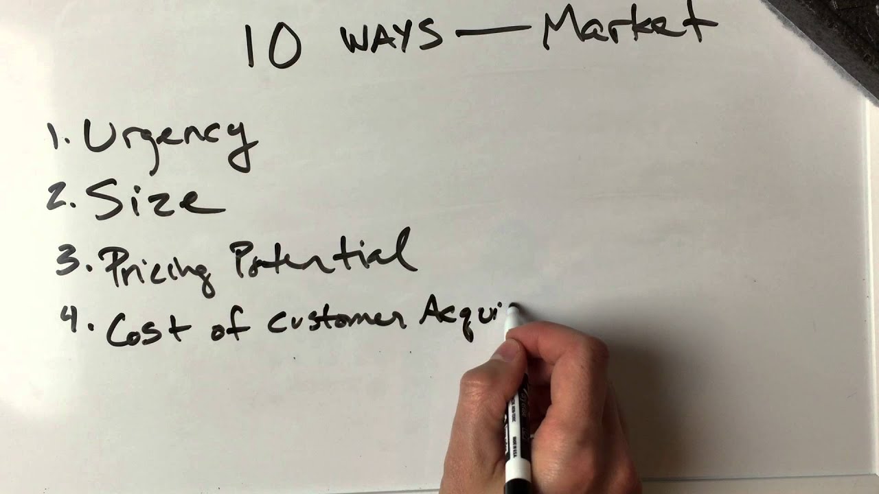 10 Ways to Evaluate a Market