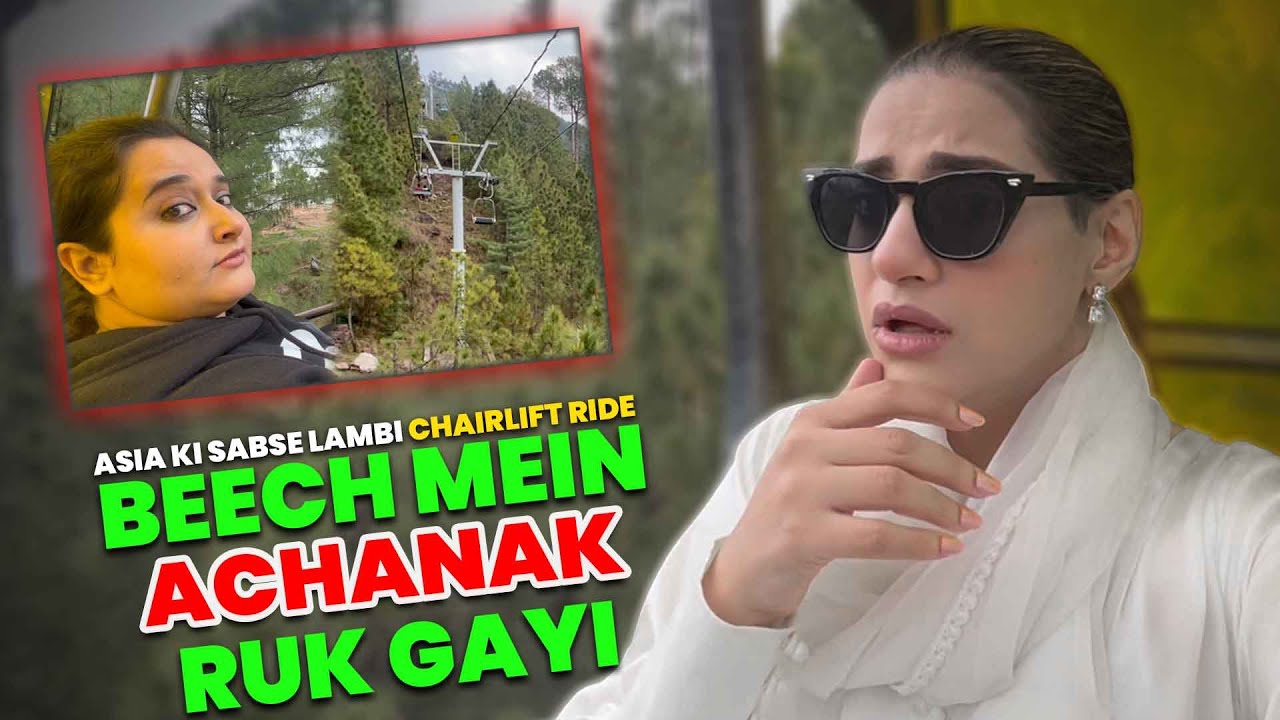 Asia Ki Sabse Lambi Chairlift Ride 🎢 | Beech Mein Achanak Ruk Gayi 😲 | Family Day Out | Namra Shahid