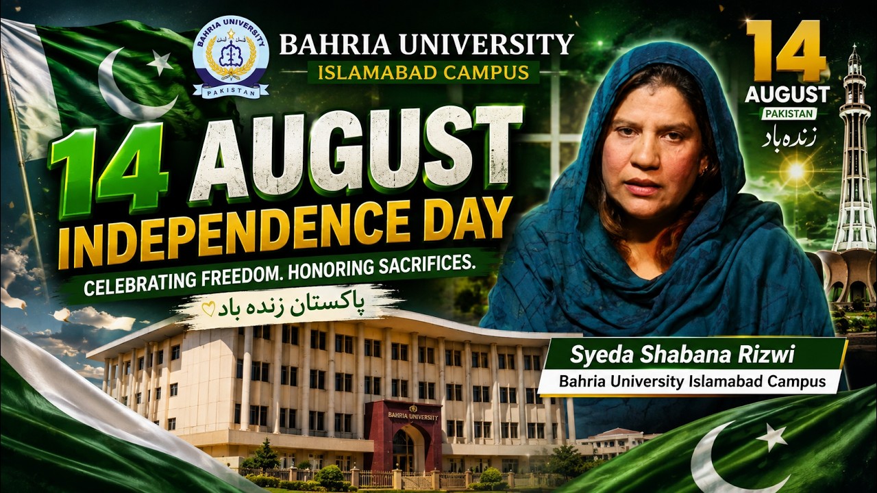 14 August Independence Day | Bahria University Islamabad Campus