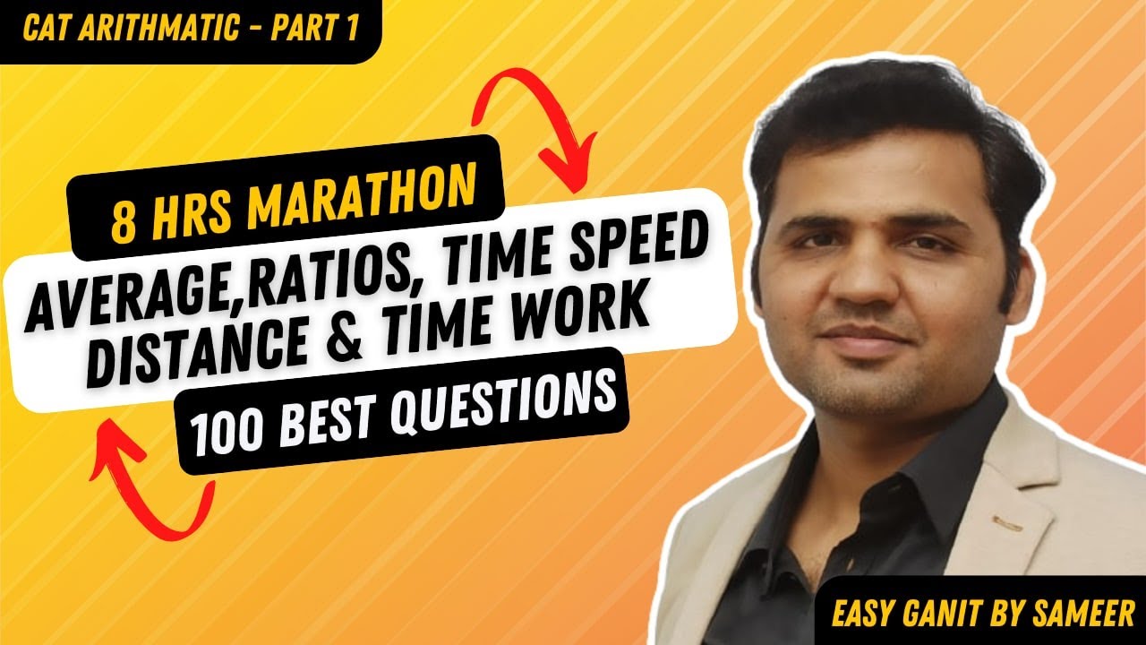 8 hrs Maha Marathon for CAT 2022 Part -1 || 100 Best Questions of Arithmetic for CAT 2022