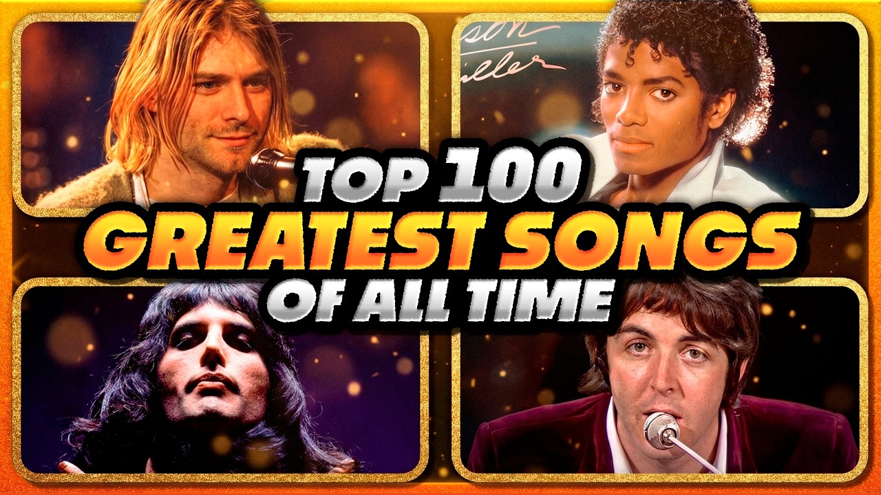 Top 100 Greatest Songs of All Time